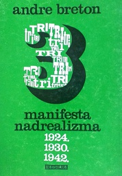 [D-15-4A] TRI MANIFESTA NADREALIZMA