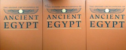 [D-09-1A] THE OXFORD ENCYCLOPEDIA OF ANCIENT EGYPT VOLUME 1-3