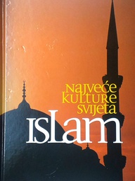 [D-09-1A] NAJVEĆE KULTURE SVIJETA - ISLAM