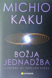 [D-15-5A] BOŽJA ČESTICA - U POTRAZI ZA TEORIJOM SVEGA