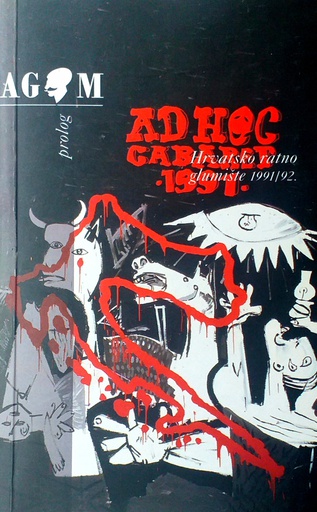 [D-15-6B] AD HOC CABARET - HRVATSKO RATNO GLUMIŠTE 1991./92.