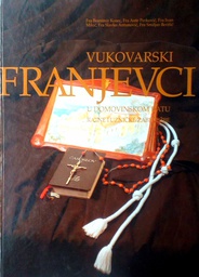 [D-10-1B] VUKOVARSKI FRANJEVCI U DOMOVINSKOM RATU - RATNE I UZNIČKE ZABILJEŠKE