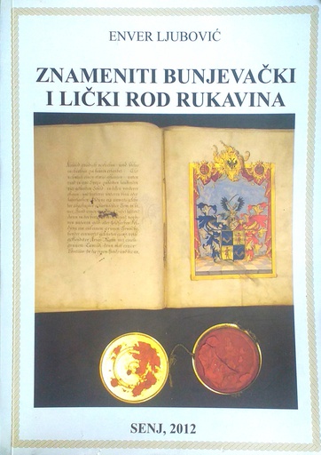 [D-16-4B] ZNAMENITI BUNJEVAČKI I LIČKI ROD RUKAVINA