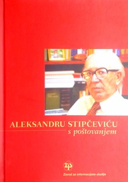 [D-16-4A] ALEKSANDRU STIPČEVIĆU S POŠTOVANJEM