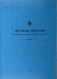 [D-16-4A] METODSKO UPUTSTVO ZA BORBENU UPOTREBU AVIONA L-14 I L-13 I. KNJIGA