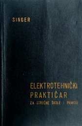 [D-16-4A] ELEKTROTEHNIČKI PRAKTIČAR ZA STRUČNE ŠKOLE I PRAKSU