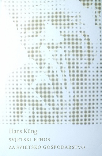 [D-16-6B] SVJETSKI ETHOS ZA SVJETSKO GOSPODARSTVO