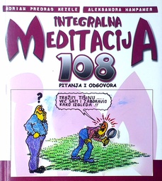 [D-17-4A] INTEGRALNA MEDITACIJA: 108 PITANJA I ODGOVORA