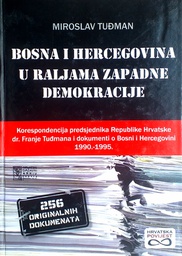 [D-17-6B] BOSNA I HERCEGOVINA U RALJAMA ZAPADNE DEMOKRACIJE