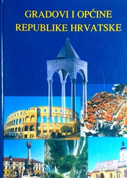 [D-10-1A] GRADOVI I OPĆINE REPUBLIKE HRVATSKE