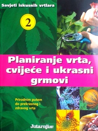 [D-10-1A] PLANIRANJE VRTA, CVIJEĆE I UKRASNI GRMOVI