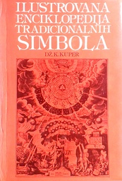 [D-18-2A] ILUSTROVANA ENCIKLOPEDIJA TRADICIONALNIH SIMBOLA