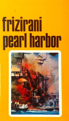 [D-18-3B] FRIZIRANI PEARL HARBOR