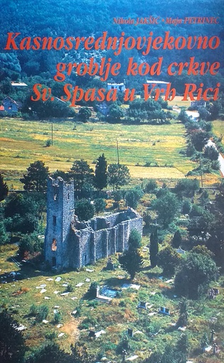 [D-11-1A] KASNOSREDNJOVJEKOVNO GROBLJE KOD CRKVE SV. SPASA U VRH RICI