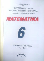 [D-11-1A] MATEMATIKA 6 - 1. DIO ZBIRKA TESTOVA