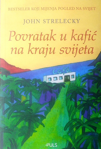 [D-18-3A] POVRATAK U KAFIĆ NA KRAJU SVIJETA