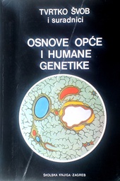 [D-18-4B] OSNOVE OPĆE I HUMANE GENETIKE