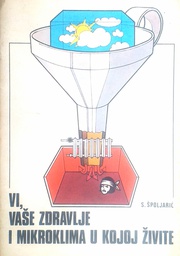 [D-18-4A] VI, VAŠE ZDRAVLJE I MIKROKLIMA U KOJOJ ŽIVITE