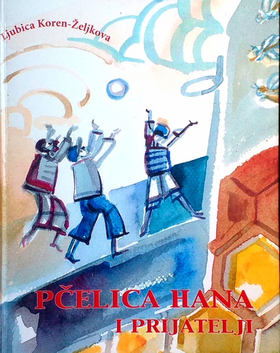 [D-18-6A] PČELICA HANA I PRIJATELJI