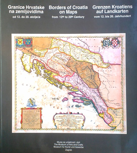 [D-12-1A] GRANICE HRVATSKE NA ZEMLJOVIDIMA OD 12. DO 20. STOLJEĆA
