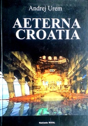 [D-13-1B] AETERNA CROATIA