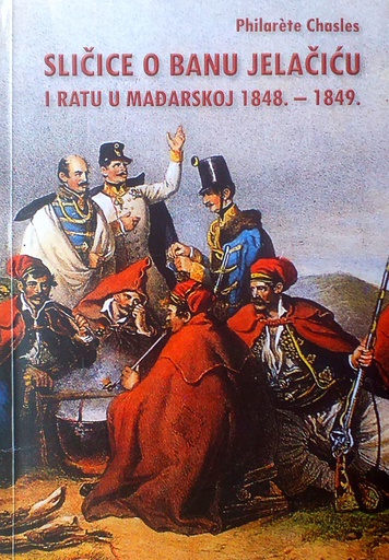 [D-19-2A] SLIČICE O BANU JELAČIĆU I RATU U MAĐARSKOJ 1848.-1849.