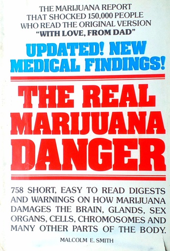 [D-19-3B] THE REAL MARIJUANA DANGER