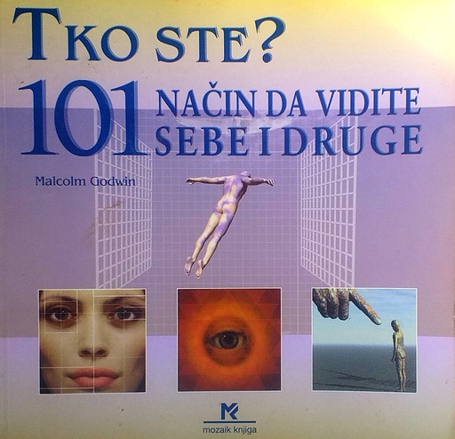 [D-19-6B] TKO STE? 101 NAČIN DA VIDITE SEBE I DRUGE