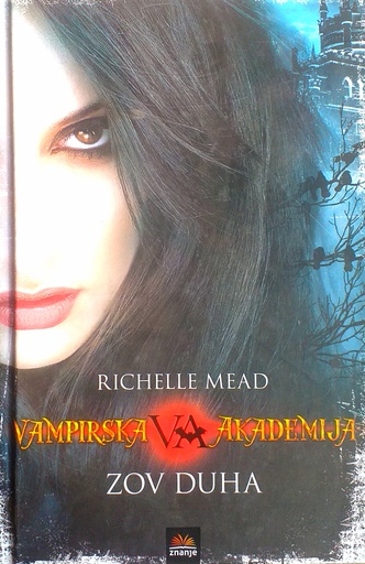 [D-19-6B] VAMPIRSKA AKADEMIJA - ZOV DUHA