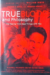 [D-19-6A] TRUE BLOOD AND PHILOSOPHY
