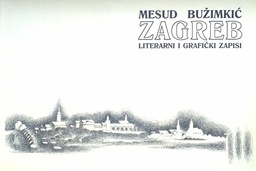 [D-14-1B] ZAGREB LITERARNI I GRAFIČKI ZAPISI