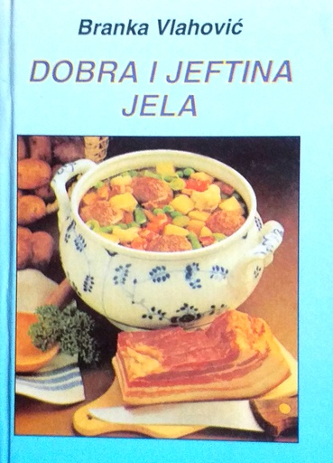 [D-20-4A] DOBRA I JEFTINA JELA