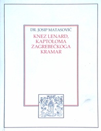 [D-20-5A] KNEZ LENARD, KAPTOLOMA ZAGREBAČKOGA KRAMAR