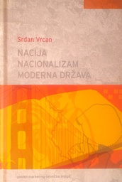 [D-20-6B] NACIJA, NACIONALIZAM, MODERNA DRŽAVA