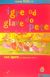 [D-21-2B] IGRE OD GLAVE DO PETE - 100 IGARA