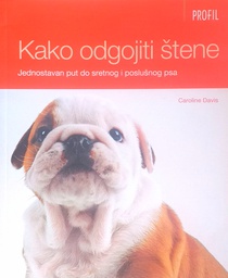 [D-21-2A] KAKO ODGOJITI ŠTENE