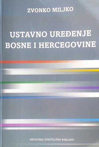 [D-21-3A] USTAVNO UREĐENJE BOSNE I HERCEGOVINE