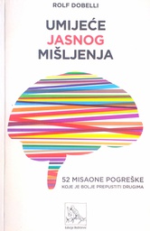 [D-21-4B] UMIJEĆE JASNOG MIŠLJENJA