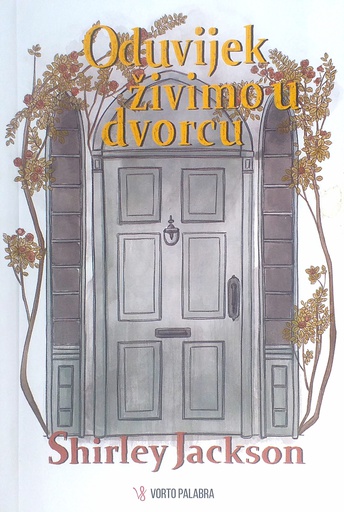 [D-21-4A] ODUVIJEK ŽIVIMO U DVORCU