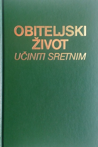 [D-21-5B] OBITELJSKI ŽIVOT UČINITI SRETNIM