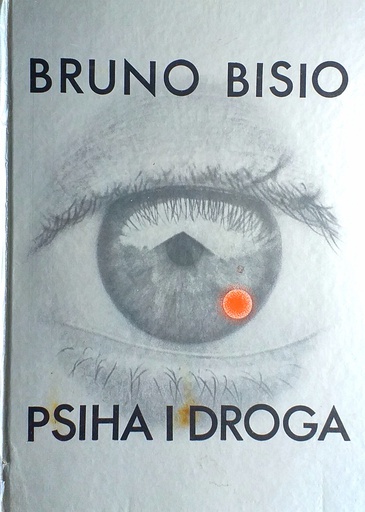 [D-21-6A] PSIHA I DROGA