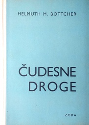 [D-21-6A] ČUDESNE DROGE