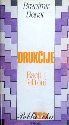 [D-21-6A] DRUKČIJE - ESEJI I FELJTONI