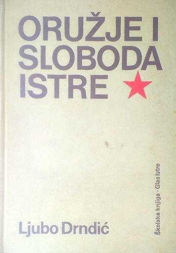 [D-22-2B] ORUŽJE I SLOBODA ISTRE