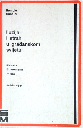 [D-22-2A] ILUZIJA I STRAH U GRAĐANSKOM SVIJETU