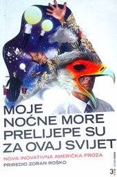 [D-22-2A] MOJE NOĆNE MORE PRELIJEPE SU ZA OVAJ SVIJET