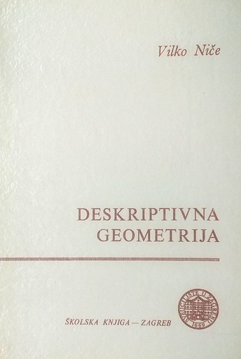 [GCL-4B] DESKRIPTIVNA GEOMETRIJA - PRVI SVEZAK