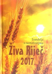 [D-22-6A] EVANĐELJA S RAZMATRANJIMA: ŽIVA RIJEČ 2017.