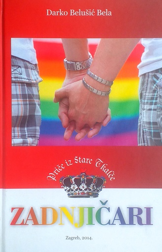 [D-16-1A] ZADNJIČARI - PRIČE IZ STARE TKALČE