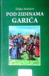 [D-18-1B] POD ZIDINAMA GARIĆA